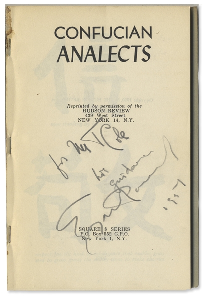 Ezra Pound Signed Copy of His Translation for Confucian Analects -- Pound Inscribes the Copy to Poet Thomas Cole -- With University Archives COA